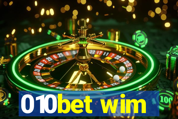 010bet wim